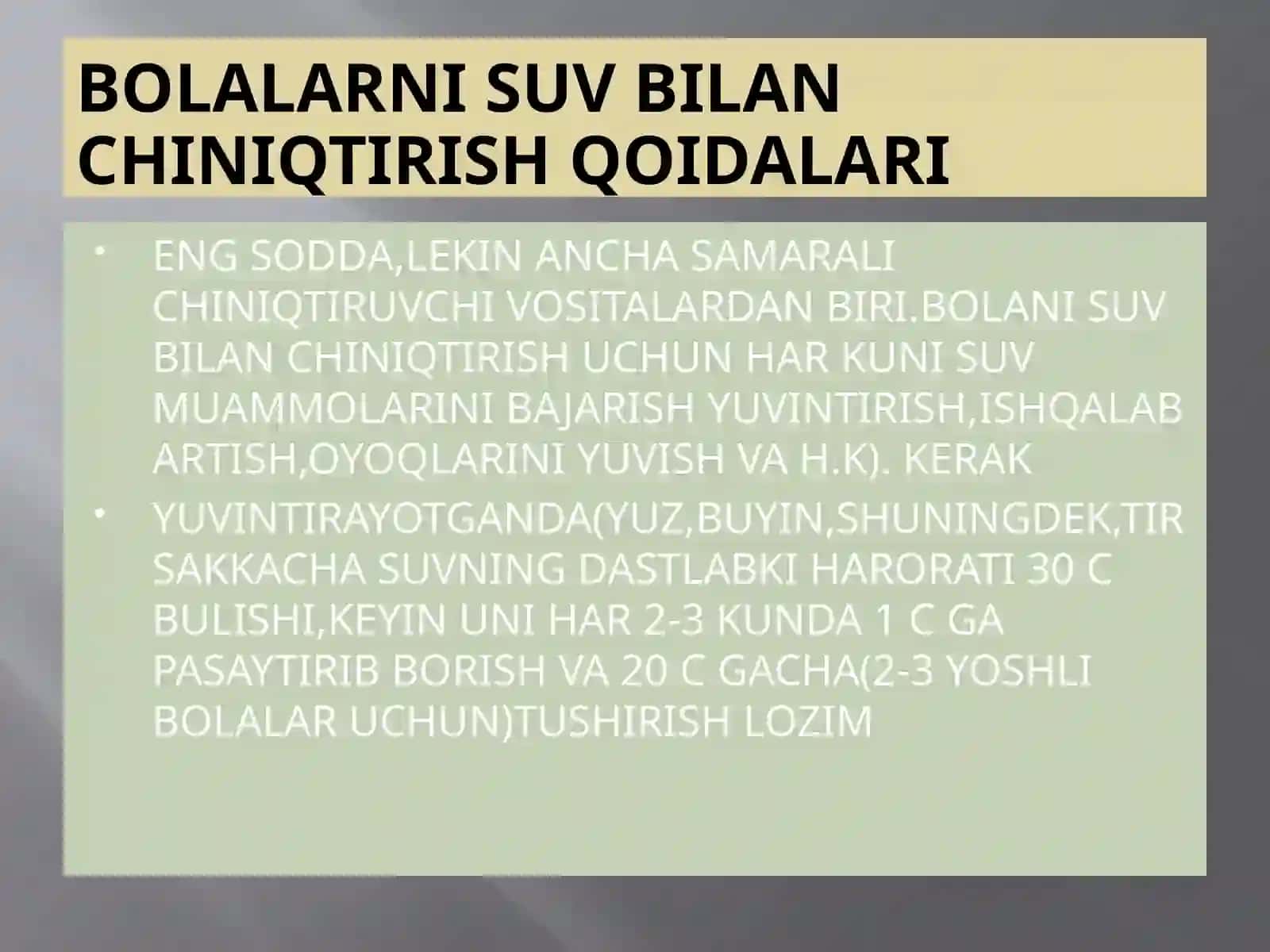 SOG’LOM BOLALARNI CHINIQTIRISH USULLARI 3