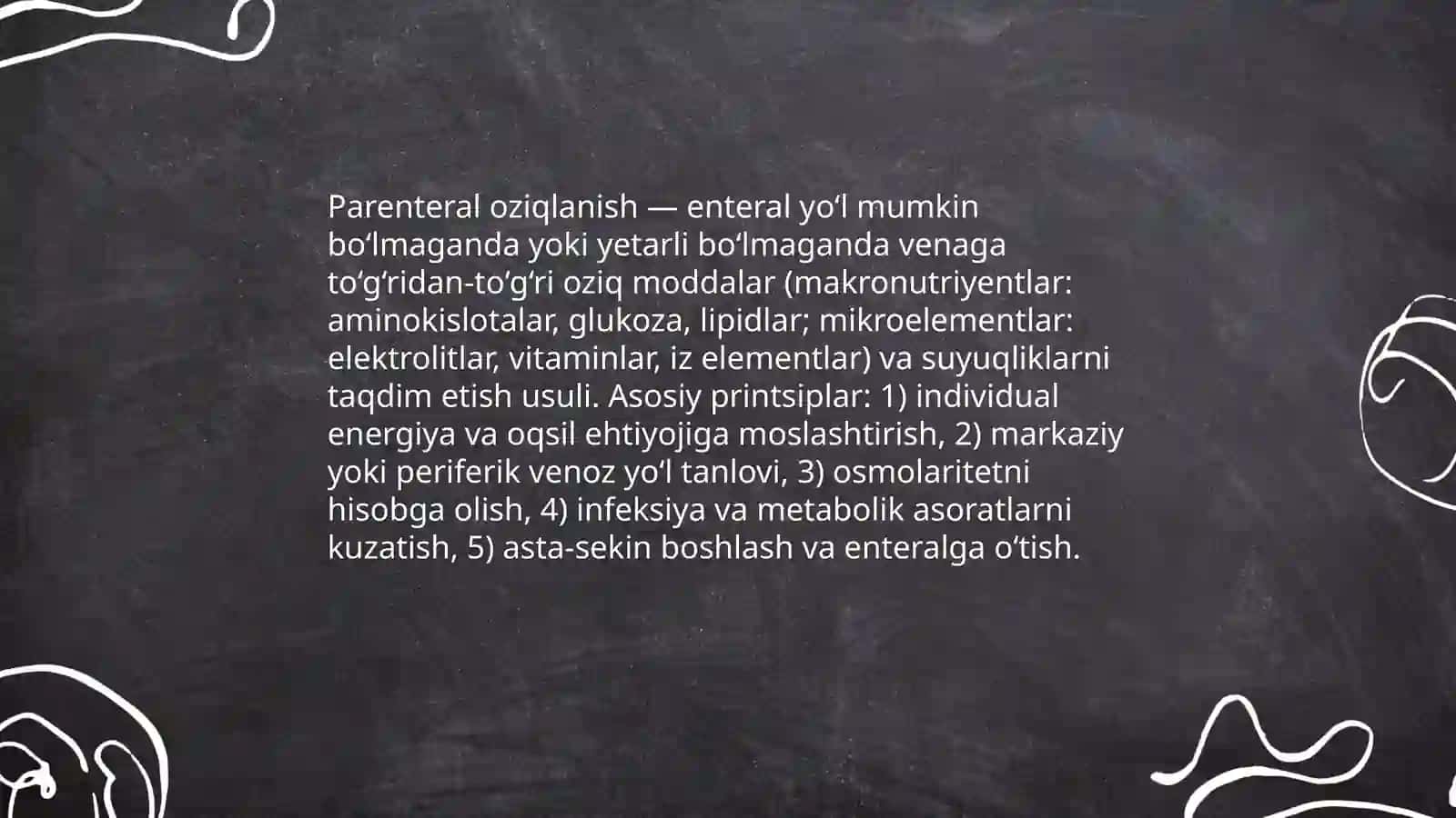 Parenteral oziqlanish va using klinik ahamiyati 3