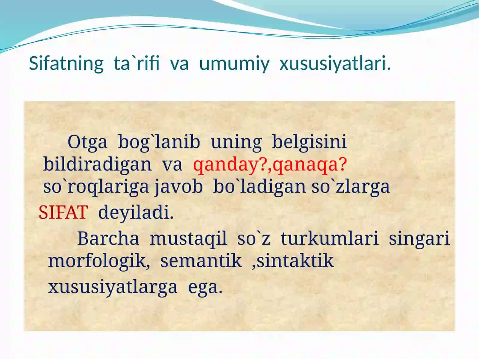 Sifatning Turlari va Darajalari 3