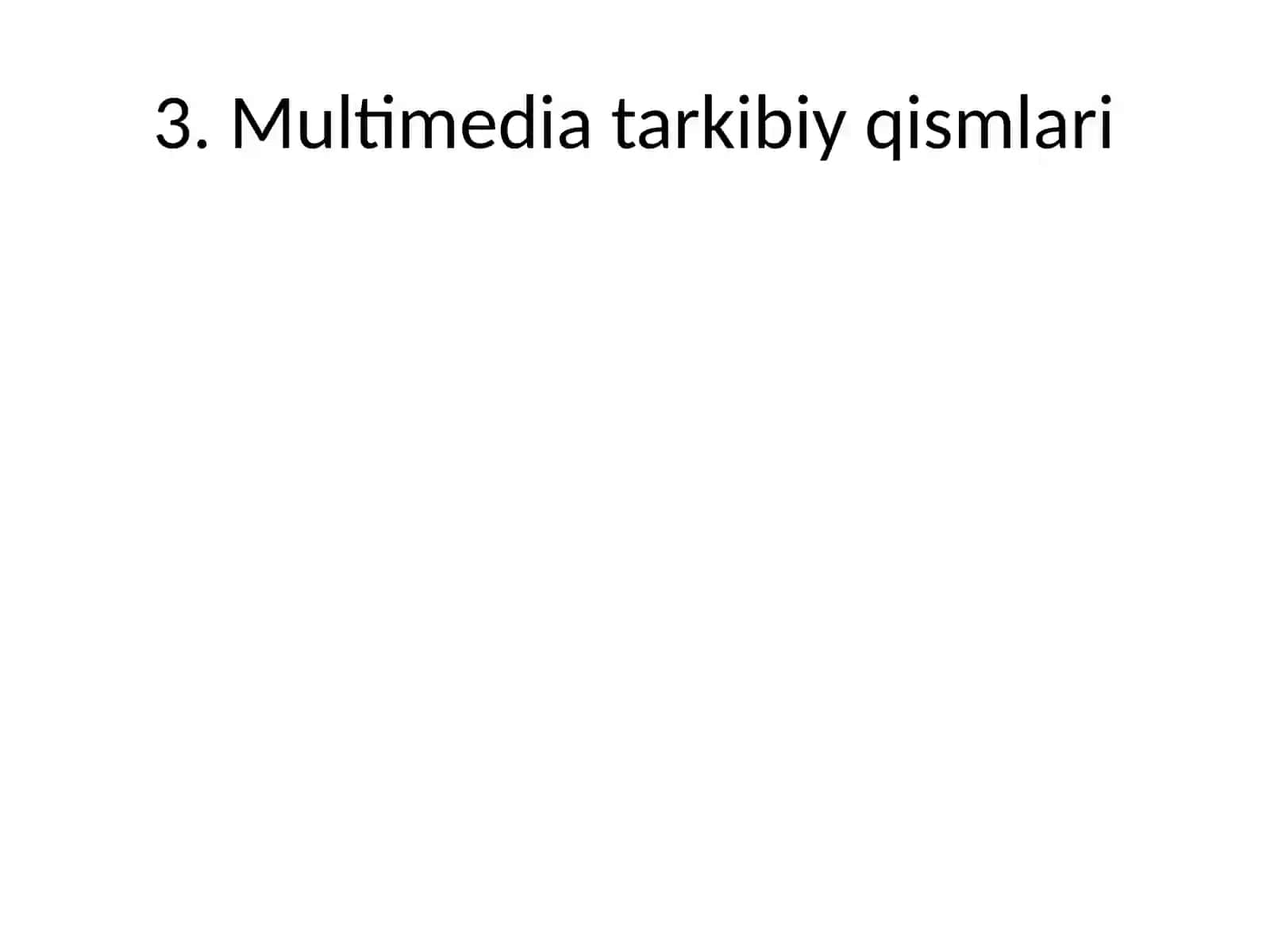 Multimedia nima? 3