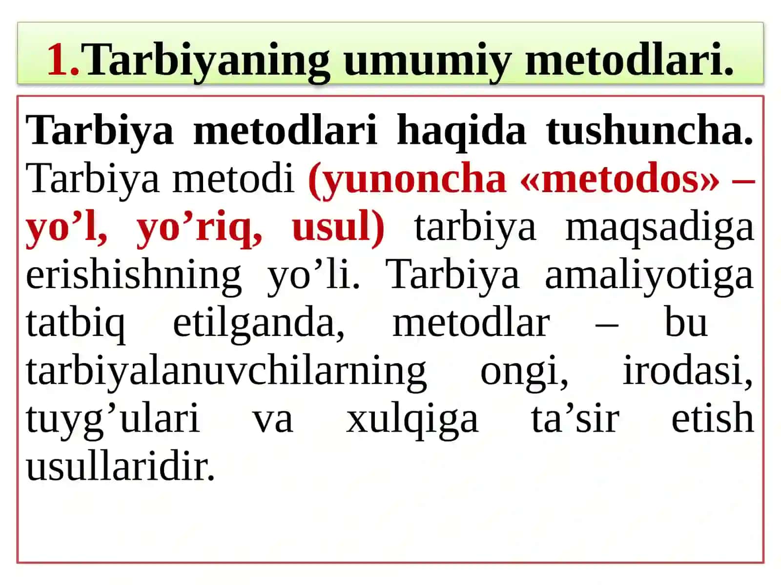 3-MA’RUZA:TARBIYA NAZARIYASI VA TARBIYA TURLARI.(2 SOAT) 3