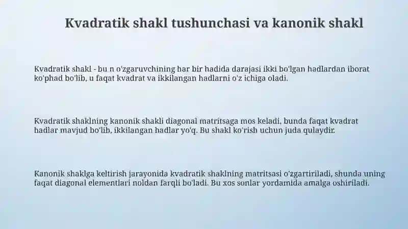 Kvadratik forma uni kanonik ko'rinishga keltirish 3