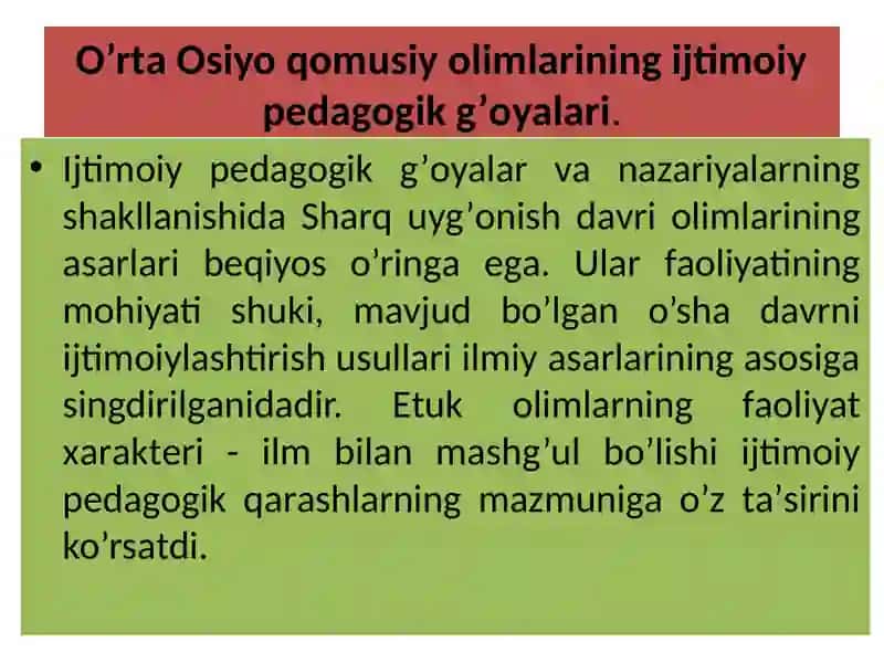 O‘rtа Osiyo qоmusiy оlimlаrining ijtimоiy pеdаgоgik g’оyalаri 3