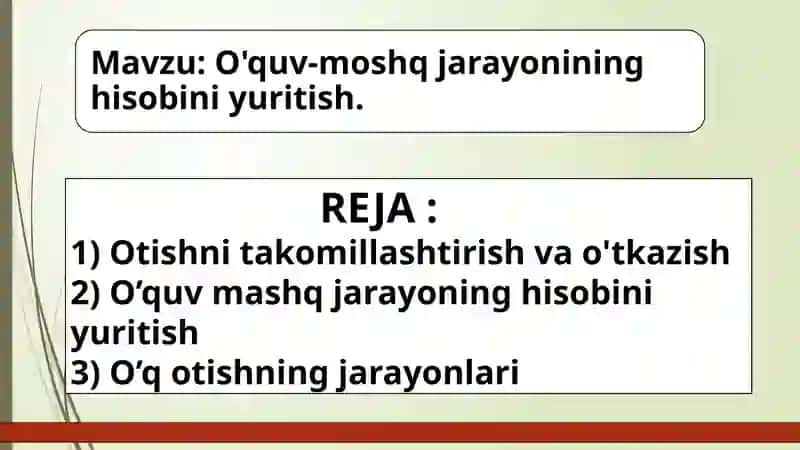 O'q otish va uni o'qitish metodikasi 3