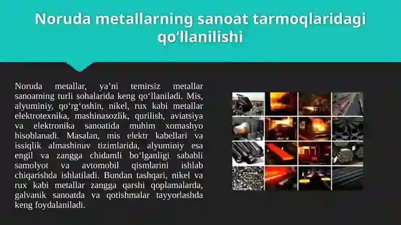 Noruda metallarning xalq xoʻjaligidagi oʻrni 3