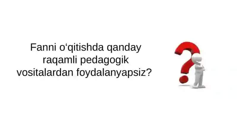 Raqamli ta’lim va uning pedagogik ahamiyati 3