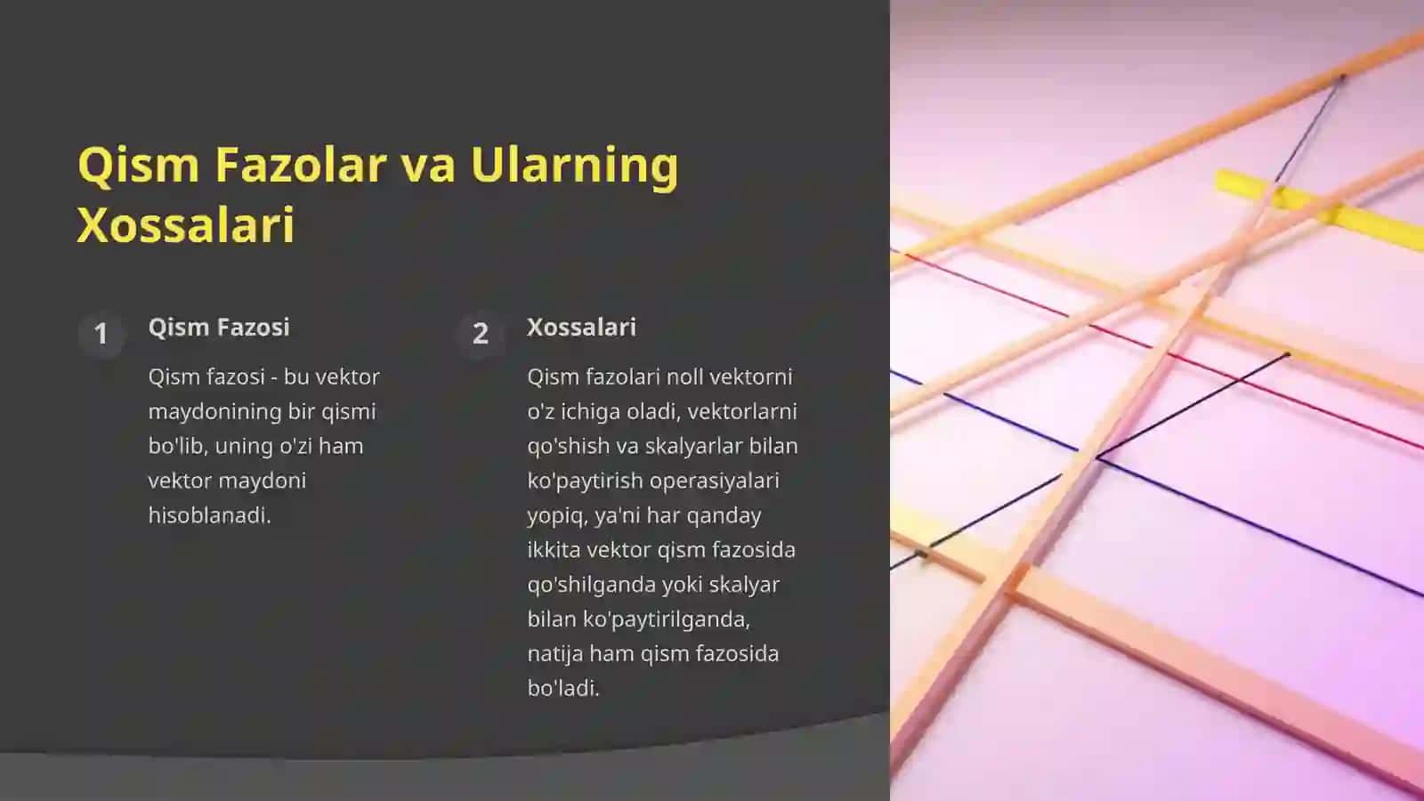 Vektor Koordinatalari va Qism Fazolari 3