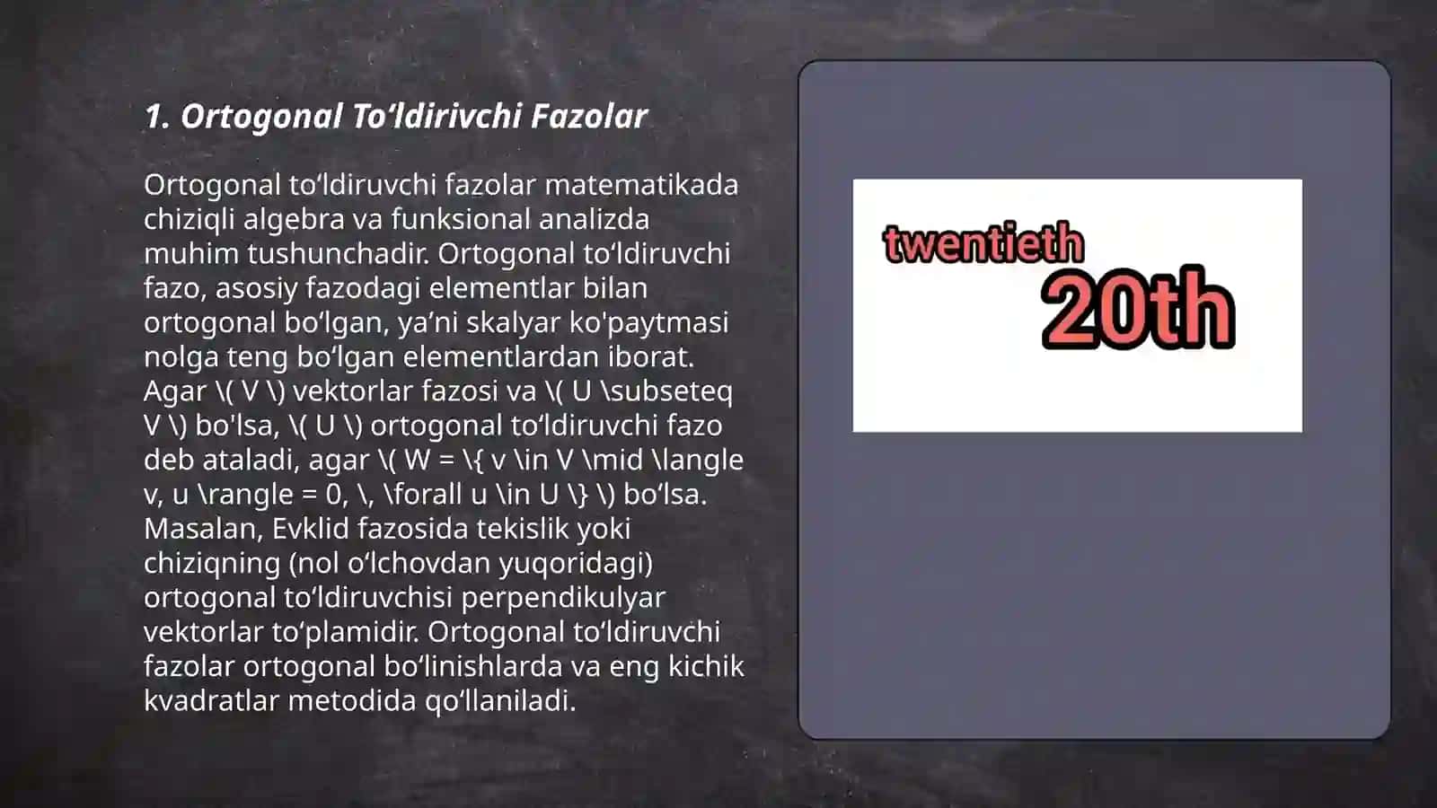 Ortogonal Toʻldirivchi Fazolar 3