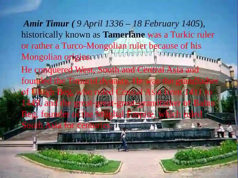 AMIR TIMUR THE FOUNDER OF THE INDEPENDENT STATE UZBEKISTAN 3