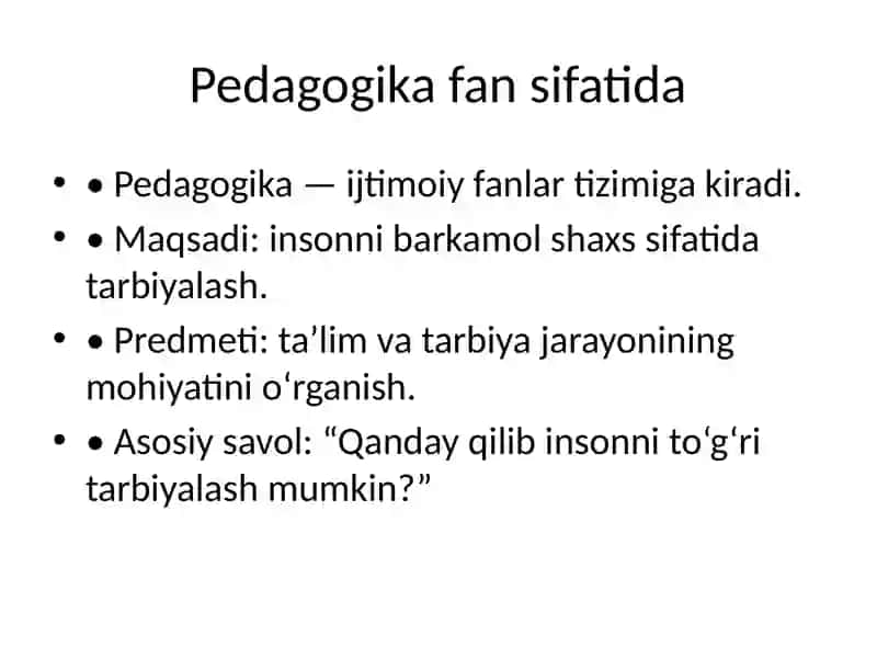 Pedagogika fan sifatida va uning ilmiy tadqiqot metodlari 3