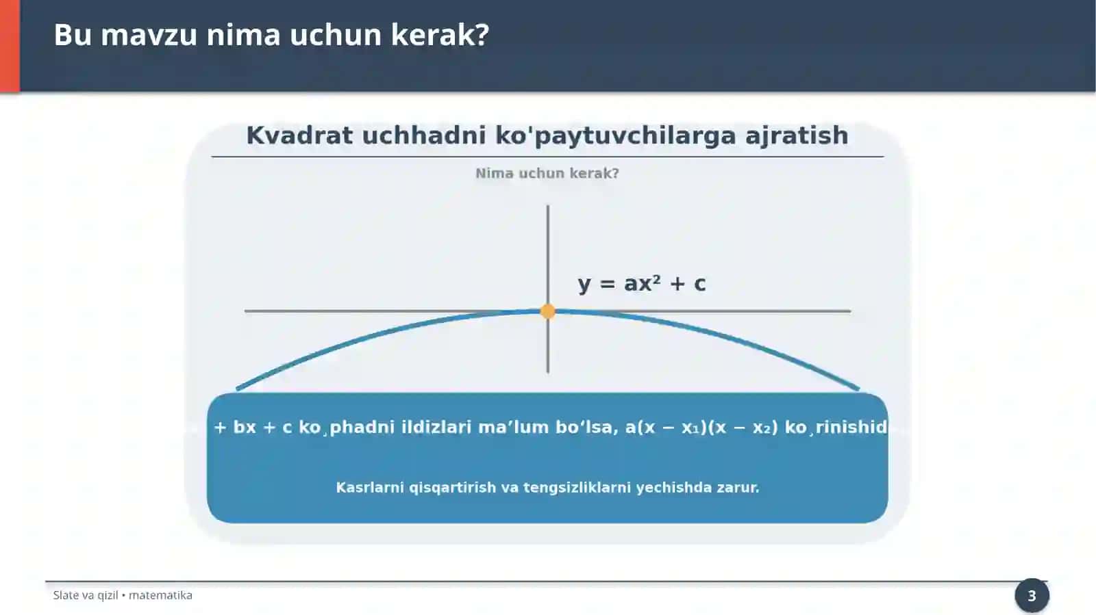 Kvadrat uchhadni ko'paytuvchilarga ajratish 3