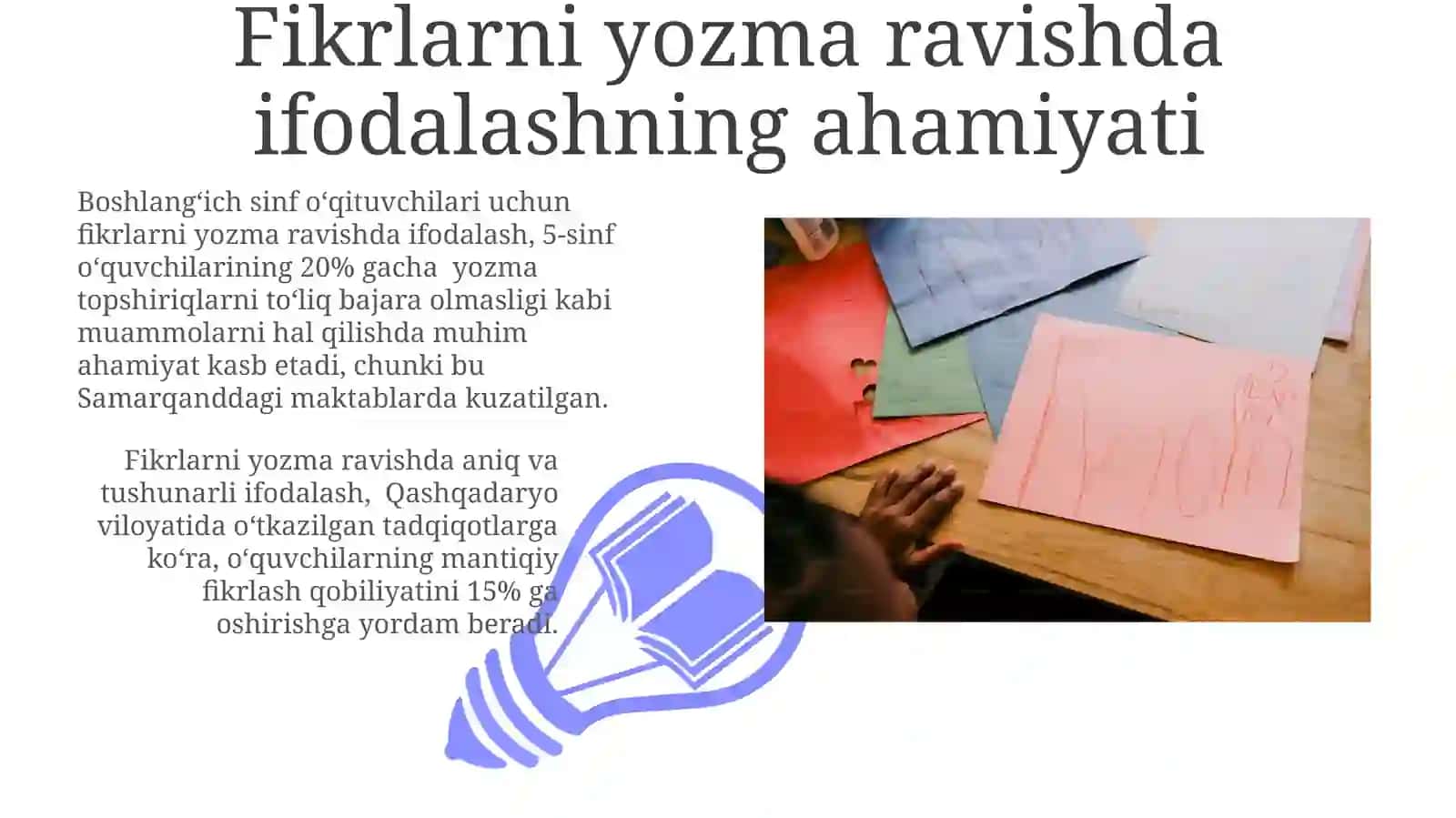 Fikrlarni yozma ravishda ifodalashning ahamiyati 3
