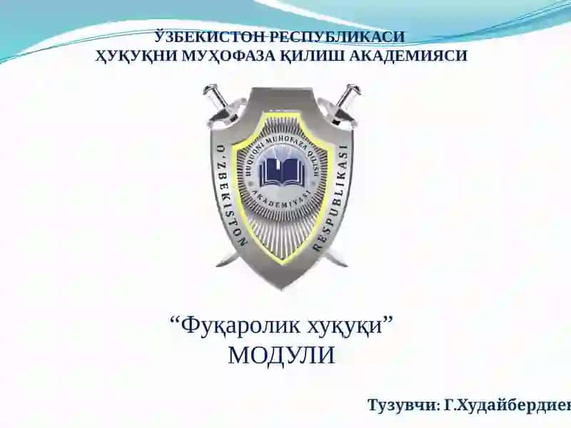 "Фуқароликхуқуқи" МОДУЛИ 3