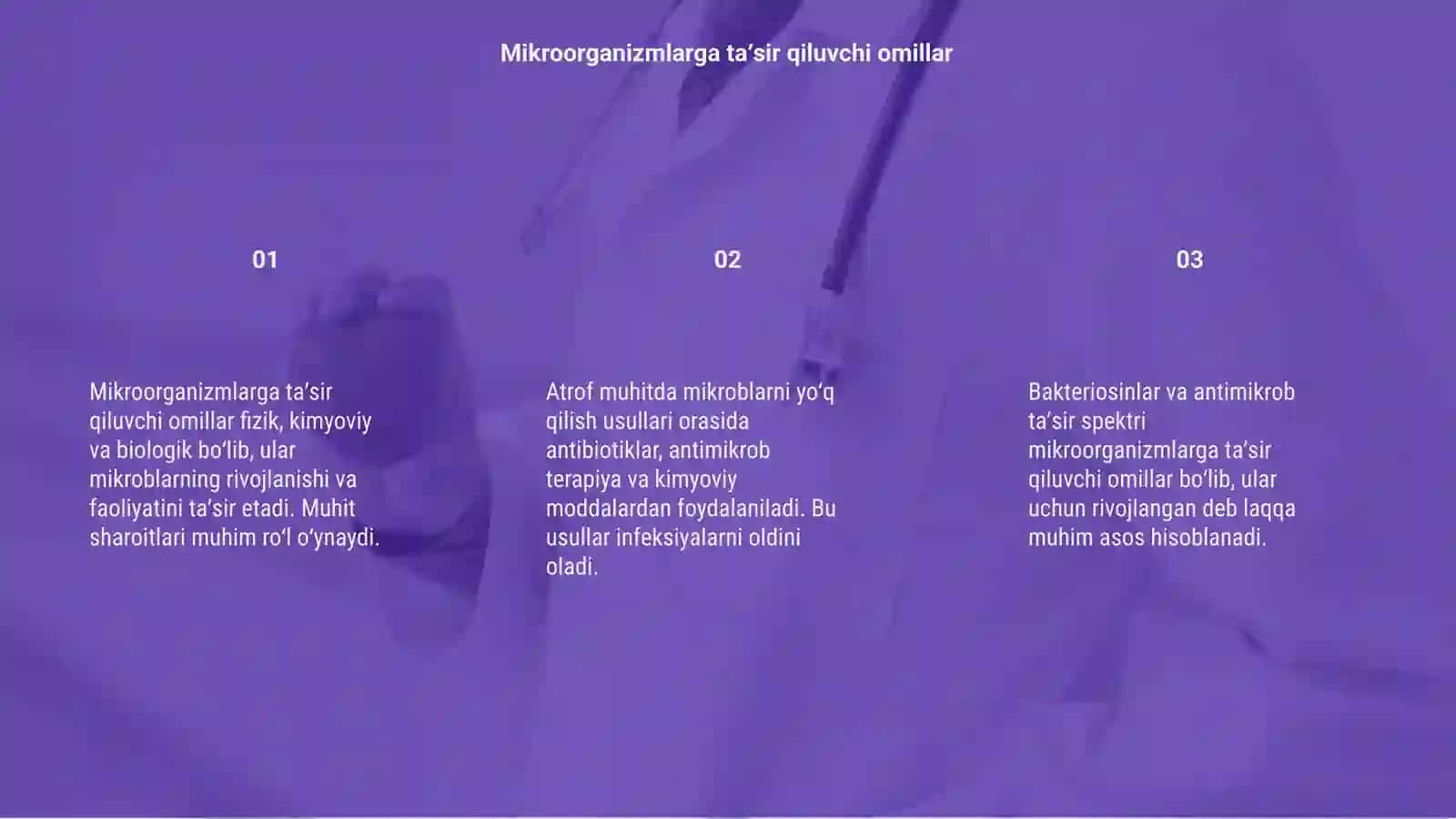 Mikroorganizmlarga ta'sir qiluvchi omillar 3