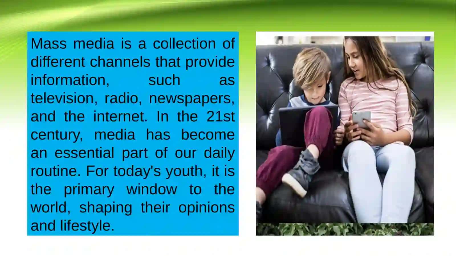 Mass Media and Today's Youth 3