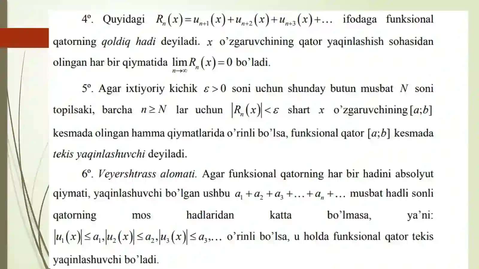 FUNKSIONAL QATORLAR.ASOSIY TUSHUNCHALAR.DARAJALI QATORLAR.ABEL TEOREMASI.YAQINLASHISH INTERVALI.DARAJALI QATORLARNING XOSSALARI.FUNKSIYALARNI DARAJALI QATORLARGA YOYISH.TEYLOR VA MAKLOREN TEOREMASI 3
