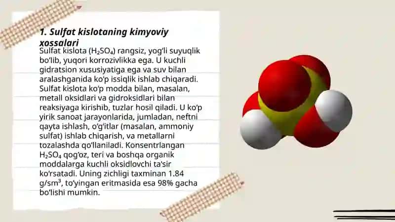 Sulfat kislota ishlab chiqarish, ularning oʼziga xos xossalari 3