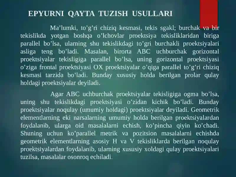 Ortogonal proyeksiyalarni qayta tuzish usullari 3