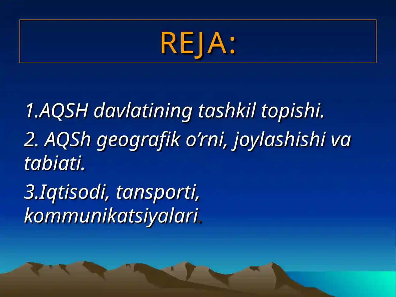 AMERIKA QO’SHMA SHTATLARI 3