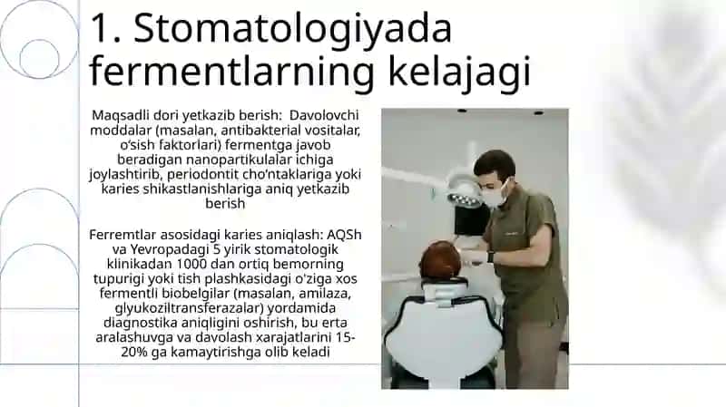 Stomatologiyada fermentlarning qoʻllanilishi 3