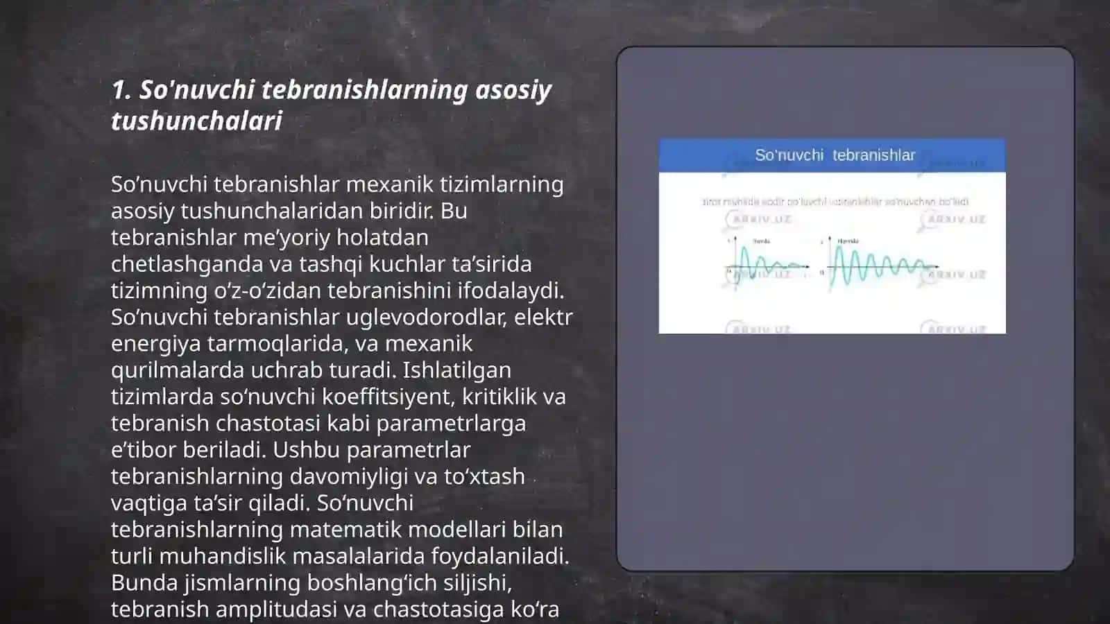 So'nuvchi, majburiy mexanik va elektromagnit tebranishlar 3