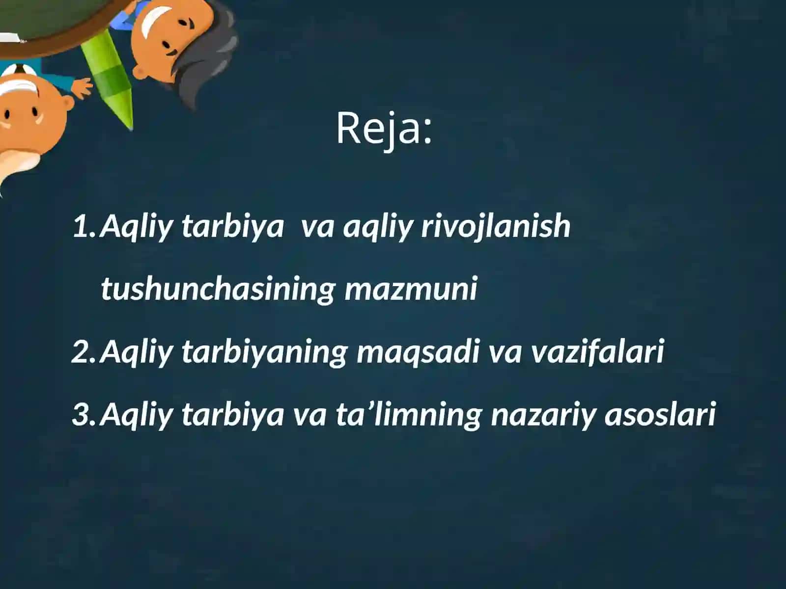 Aqliy tarbiya va uning maqsadlari 3