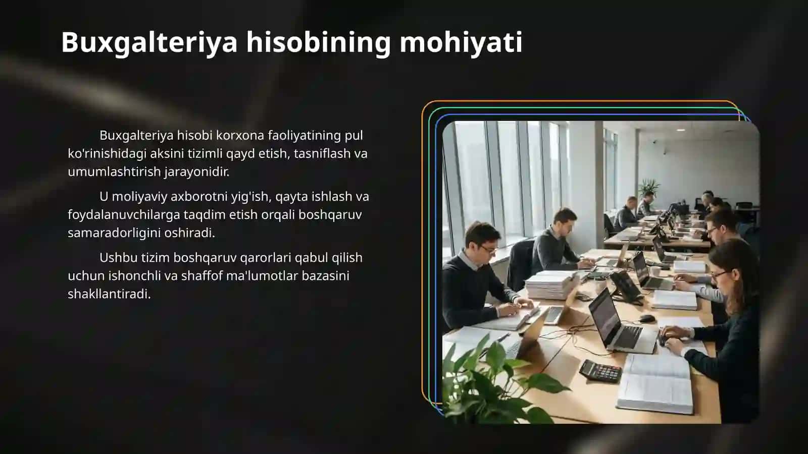 Buxgalteriya ishi hisobini tashkil etish asoslari 3