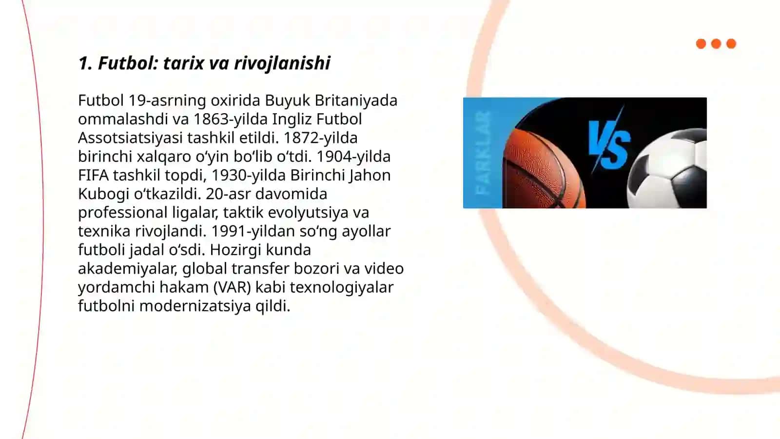 Futbol: tarix va rivojlanishi 3