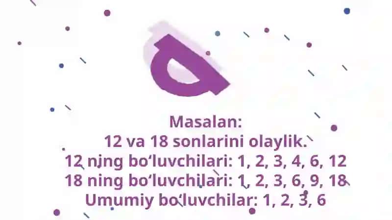 Umumiy bo‘luvchi va umumiy karrali 3