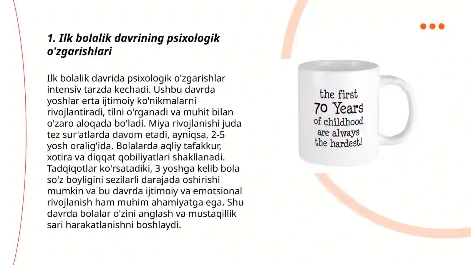 Ilk bolalik davrining psixologik o'zgarishlari 3