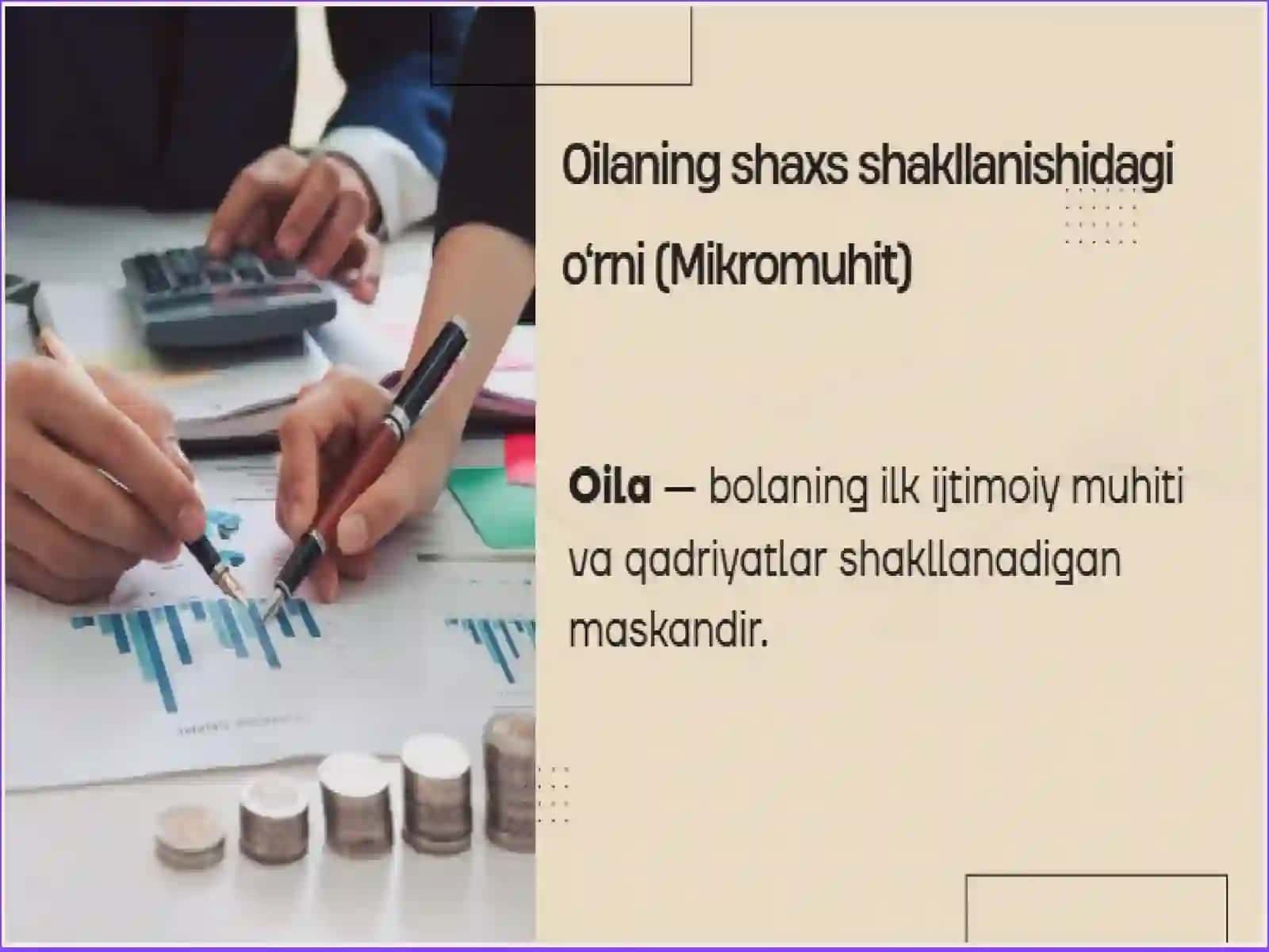 Shaxsga oila va maktabning jamoaviy ta’siri. 3