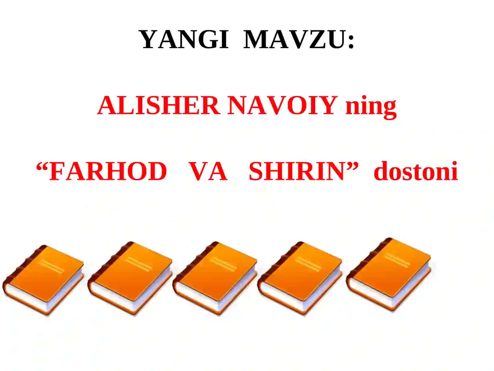 Alisher Navoiyning “Farhod va Shirin” dostoni 3