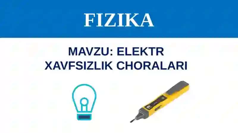 ELEKTR XAVFSIZLIK CHORALARI 3