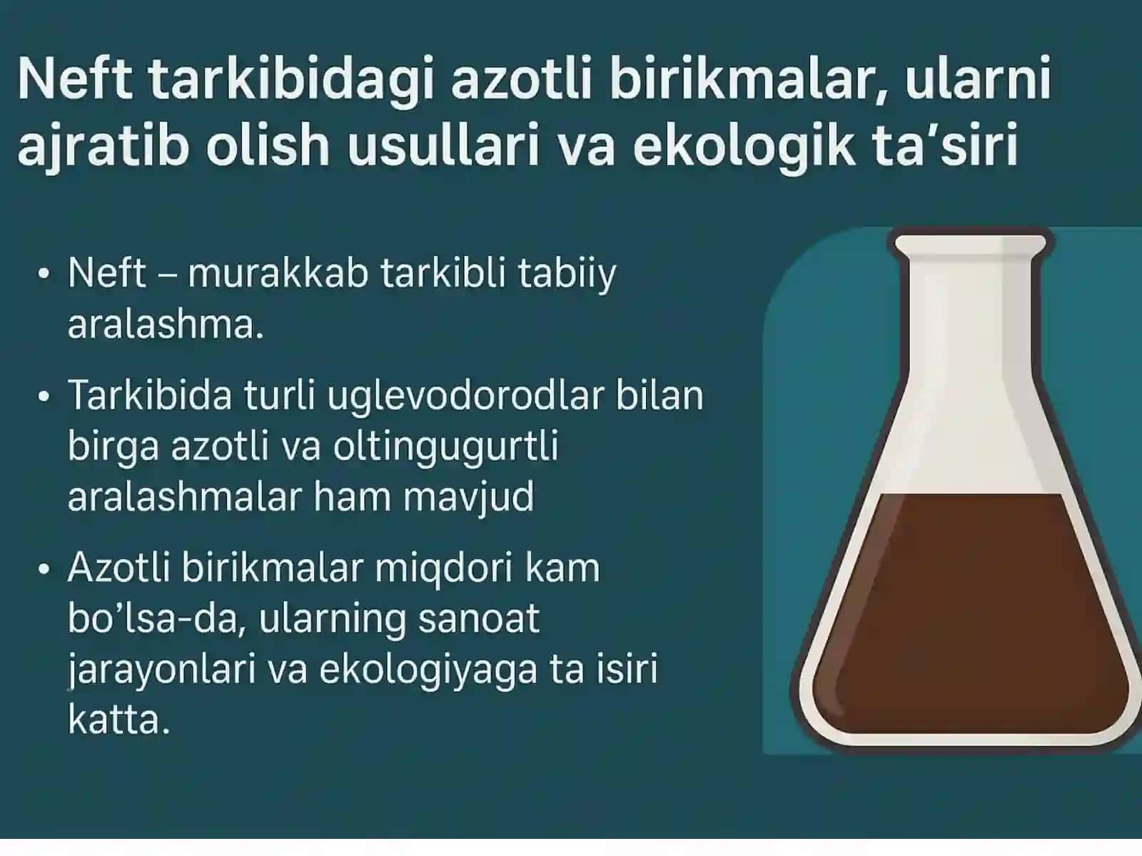 Neft tarkibidagi oltingugur va azotli birikmalarni ajratib olish usullari 3