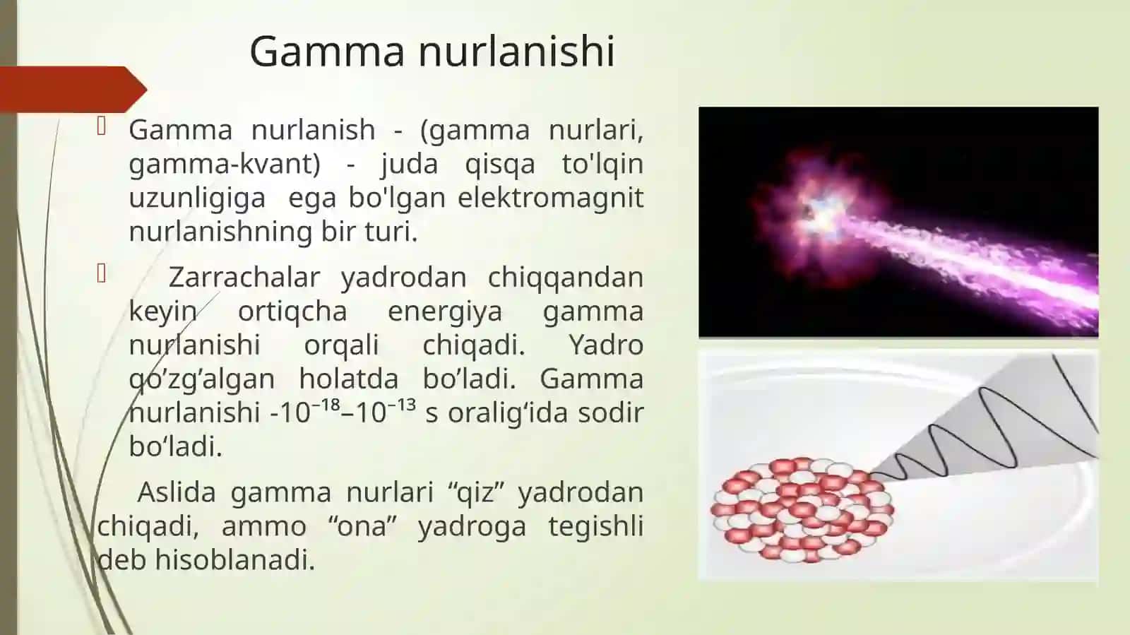 Gamma nurlanishi | Fizika prezentatsiya PPT 3