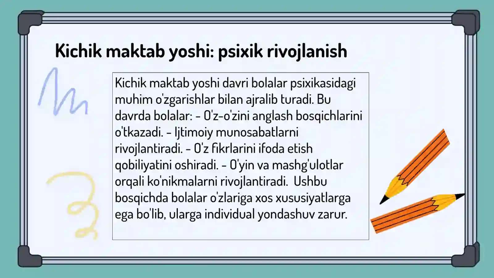Kichik maktab yoshi davrida psixik rivojlanish xususiyatlari (TAQDIMOT) 3