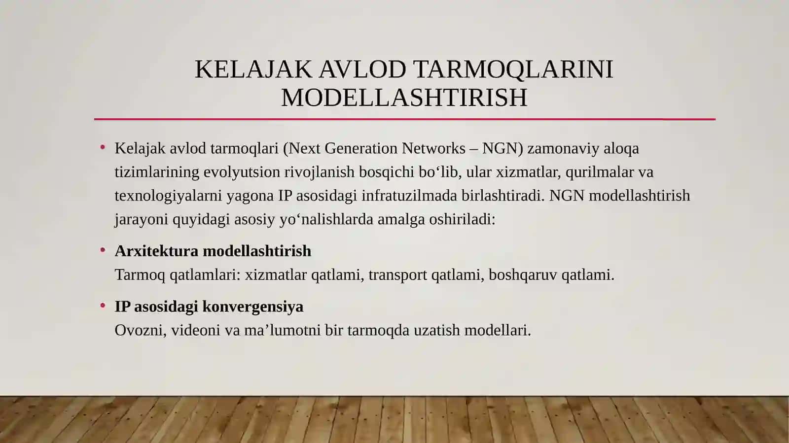 Kelajak avlod tarmoqlarini modellashtirish 3
