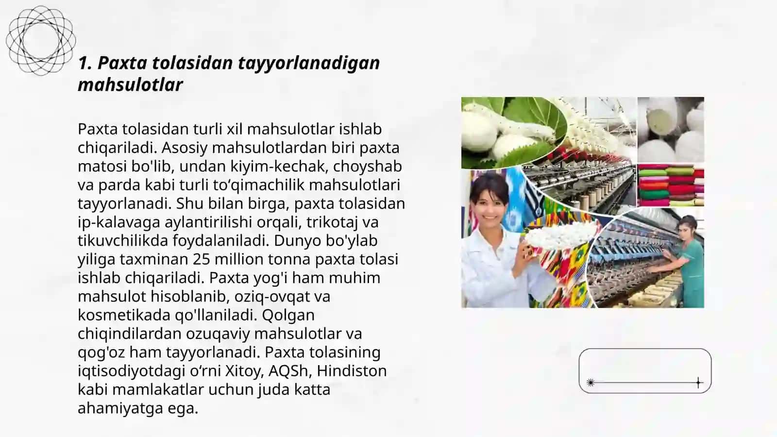 Paxta tolasidan tayyorlanadigan mahsulotlar 3
