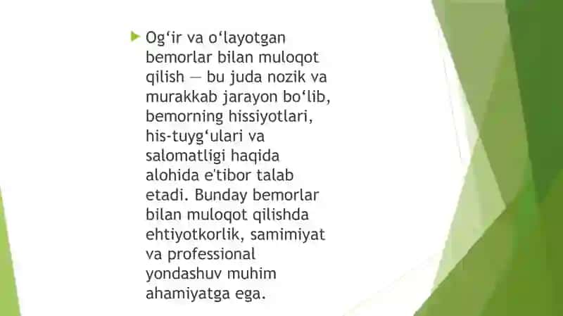 OG’IR VA O’LAYOTGAN BEMORLAR BILAN MULOQOTNING O’ZIGA XOSLIGI 3