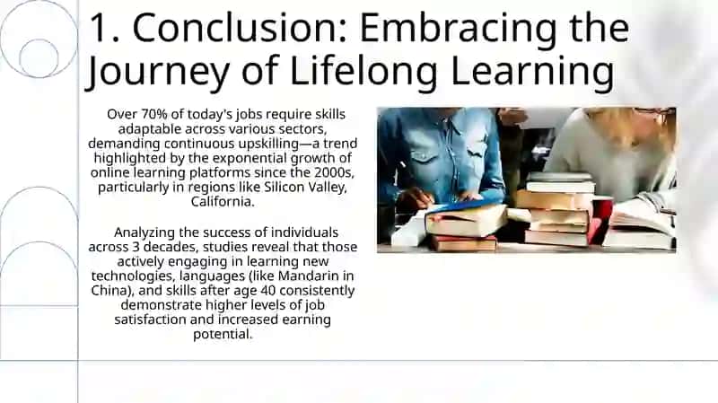 Succeeding in Lifelong Learning 3