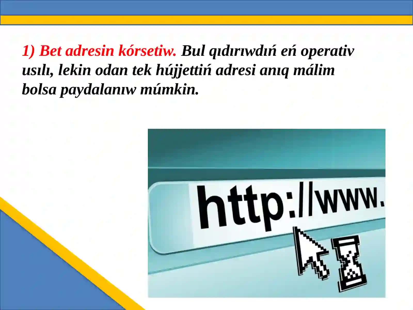 Internette maǵlıwmatlar izlew 3