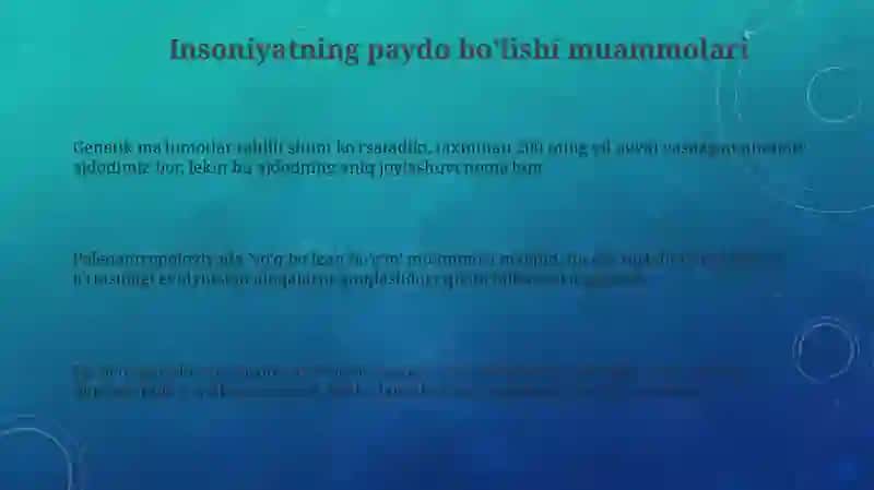 Insoniyatning paydo boʻlish muammolari 3