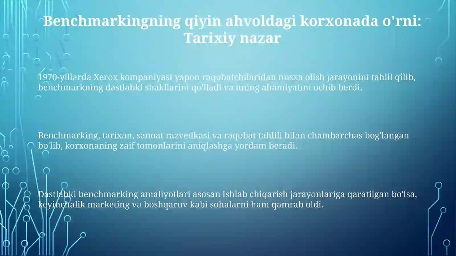 Benchmarking qiyin ahvoldagi korxonadagi o'rni: Tarixiy nazar 3
