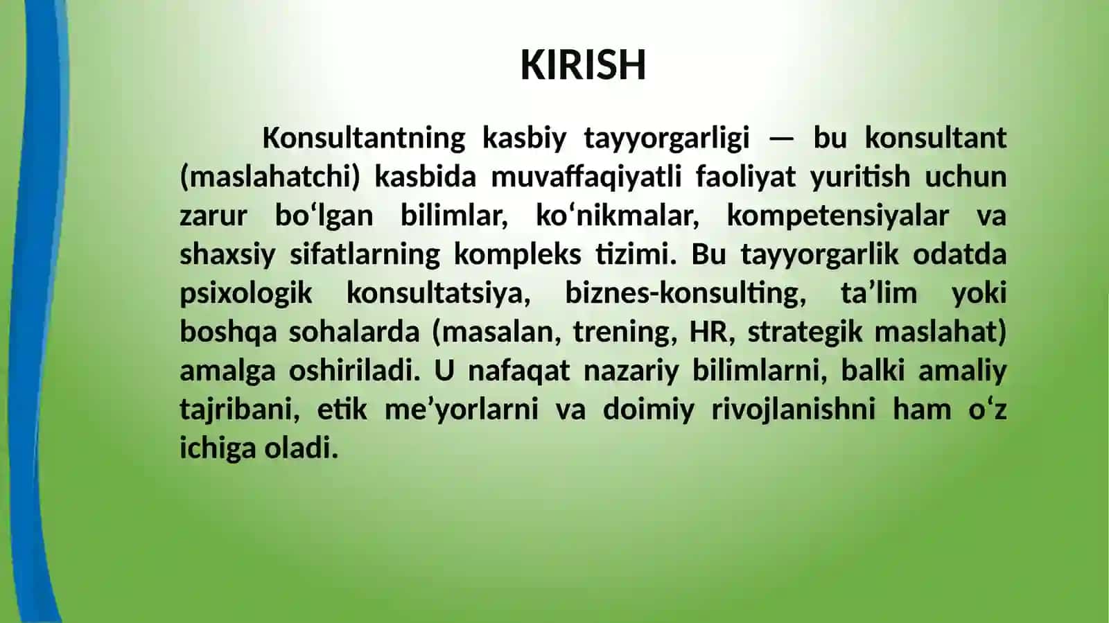 Konsultantning kasbiy tayyorgarligi ppt 3
