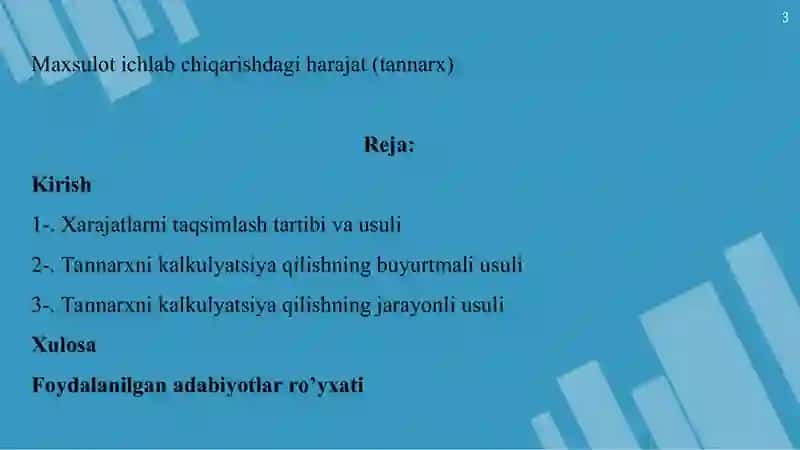 Maxsulot ichlab chiqarishdagi harajat (tannarx) 3