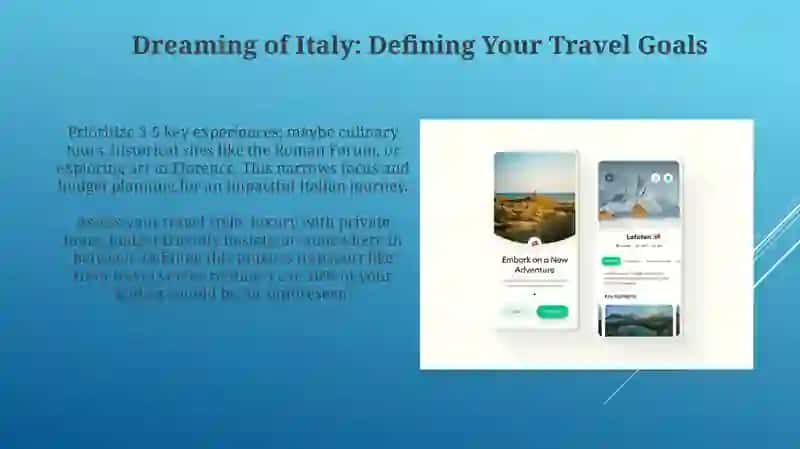 Dreaming of Italy: Defining Your Travel Goals 3