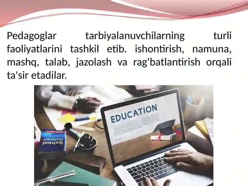 Tarbiyaning umumiy    metodlari 3