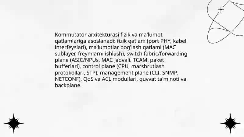 Kommutatorlarning arxitekturasi va konstruktiv ishlanishi. Virtual lokal tarmoqlar 3
