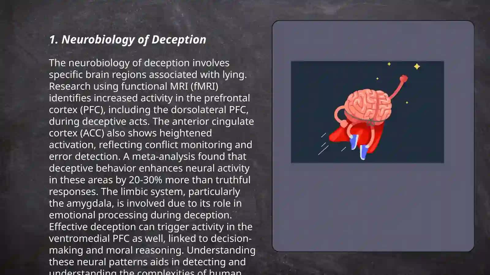 Neurobiology of Deception 3
