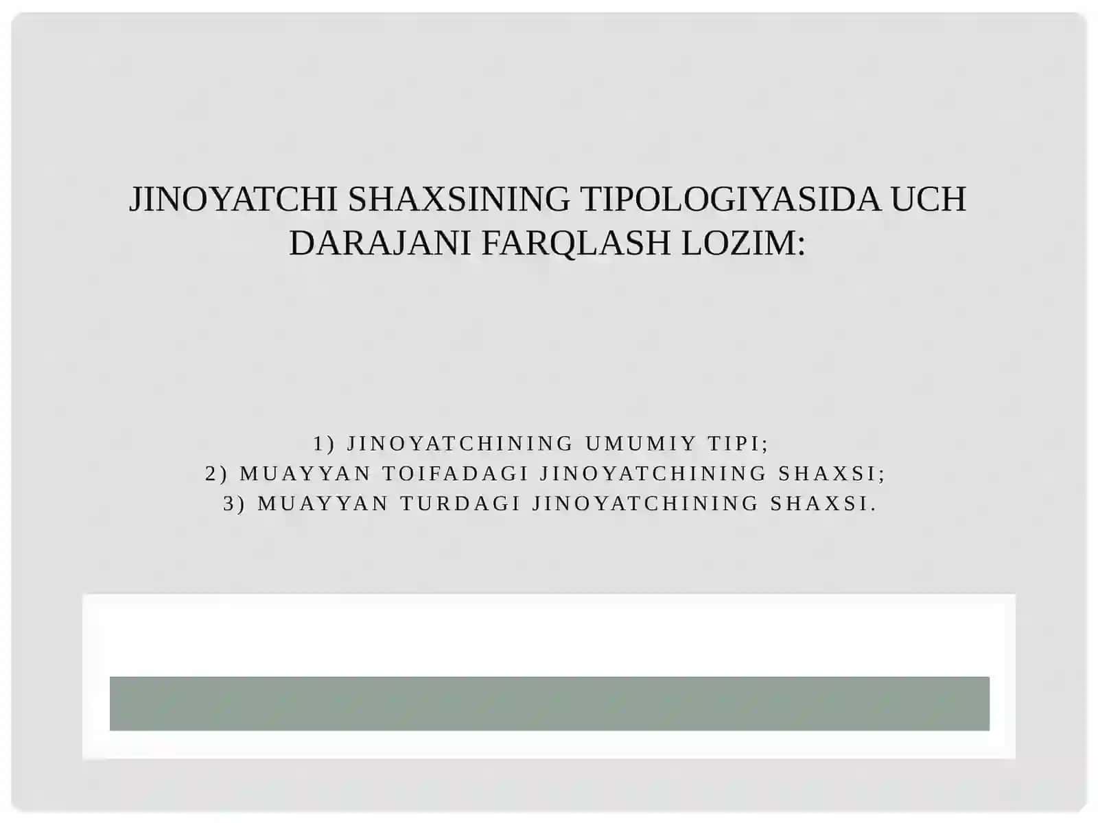 JINOYATCHI SHAXSINING TIPOLOGIYASI 3